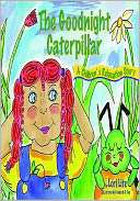 The Goodnight Caterpillar A Childrens Relaxation Story