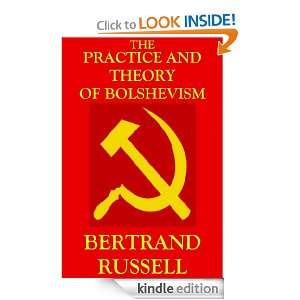 The Practice and Theory of Bolshevism Bertrand Russell  