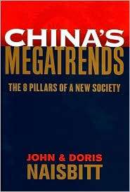 Chinas Megatrends The 8 Pillars of a New Society, (0061859443), John 