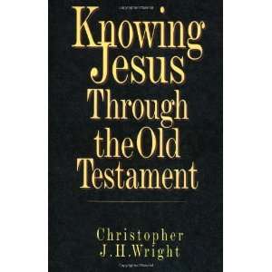   Through the Old Testament [Paperback] Christopher J. H. Wright Books