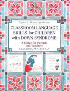   for Children with Down Syndrome A Guide for Parents and Teachers