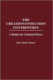 Creation/Evolution Controversy, (0275962628), Kary D. Smout, Textbooks 