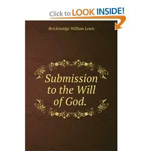  Submission to the Will of God. . Breckinridge William 