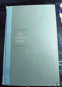 The Coming Fury, Bruce Catton, 1961, Doubleday, 565 pgs  