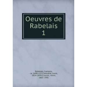   Louis, 1824 1899,Clouzot, Henri, 1865 1941 Rabelais  Books