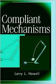   Mechanisms, (047138478X), Larry L. Howell, Textbooks   
