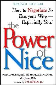 The Power of Nice How to Negotiate So Everyone Wins   Especially You 