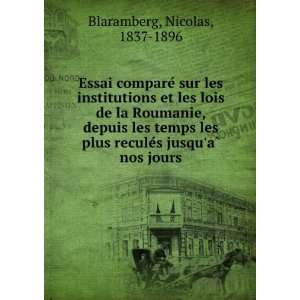   reculeÌs jusquaÌ? nos jours Nicolas, 1837 1896 Blaramberg Books