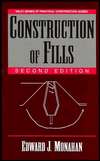 Construction of Fills, (0471585238), Edward J. Monahan, Textbooks 