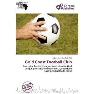   Gold Coast Football Club (9786200903600) Adam Cornelius Bert Books