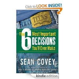   Decisions Youll Ever Make Sean Covey  Kindle Store