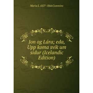   (Icelandic Edition) Maria S. 1827 1866 Cummins  Books
