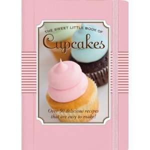  The Sweet Little Book of Cupcakes [Hardcover spiral 