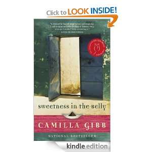 Sweetness in the Belly Camilla Gibb  Kindle Store