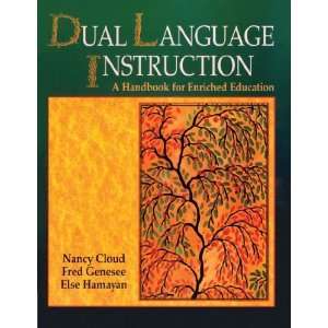  Dual Language Instruction A Handbook for Enriched Education 