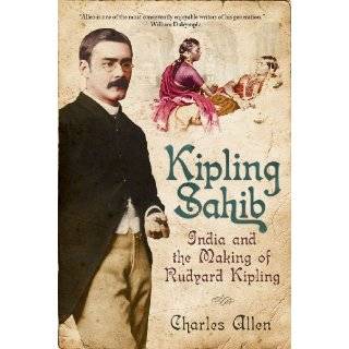   of Rudyard Kipling by Charles Allen ( Paperback   May 5, 2010