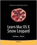 Learn Mac OS X Snow Leopard Mike Lee