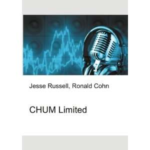 CHUM Limited Ronald Cohn Jesse Russell  Books