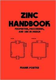 Zinc Handbook, Vol. 73, (0824783409), F. Porter, Textbooks   Barnes 
