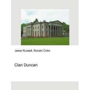  Clan Duncan Ronald Cohn Jesse Russell Books