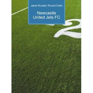  Newcastle United Jets FC Ronald Cohn Jesse Russell Books