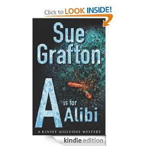 is for Alibi (Kinsey Millhone Mysteries) Sue Grafton  