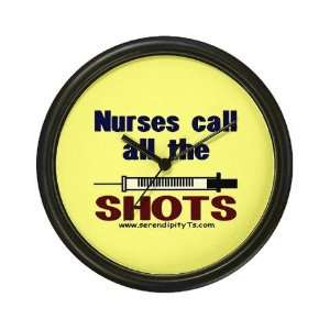  Nurses Call all the Shots Nurse Wall Clock by  