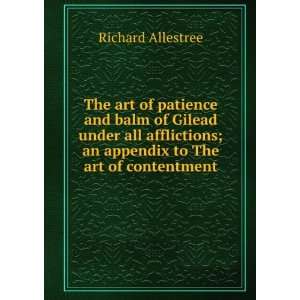   ; an appendix to The art of contentment Richard Allestree Books