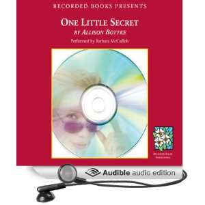  One Little Secret (Audible Audio Edition) Allison Bottke 
