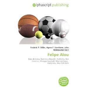  Felipe Alou (9786132736970) Books