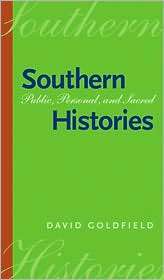 Southern Histories Public, Personal, and Sacred, Vol. 11, (0820325619 