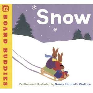  Snow (Board Buddies) [Hardcover] Nancy Elizabeth Wallace Books