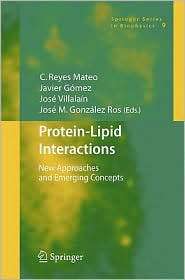 Protein Lipid Interactions New Approaches and Emerging Concepts 