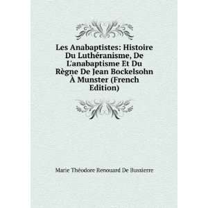   (French Edition) Marie ThÃ©odore Renouard De Bussierre Books