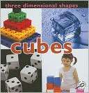 Three Dimensional Shapes Cubes Luana K. Mitten