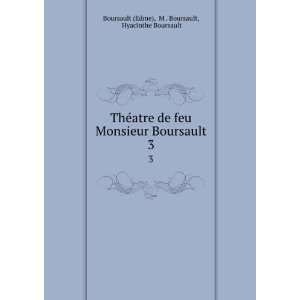   Boursault, Hyacinthe Boursault Boursault (Edme) Books