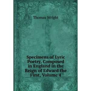   in the Reign of Edward the First, Volume 4 Thomas Wright Books