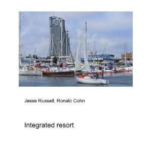  Integrated resort Ronald Cohn Jesse Russell Books