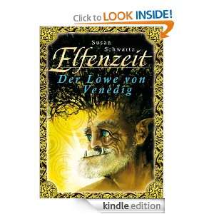 Elfenzeit 4 Der Löwe von Venedig (German Edition) Susan Schwartz 