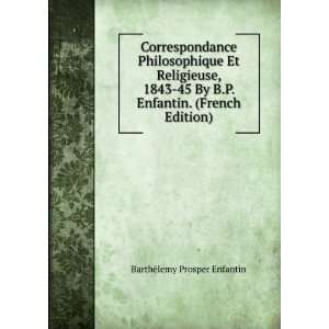   Enfantin. (French Edition) BarthÃ©lemy Prosper Enfantin Books