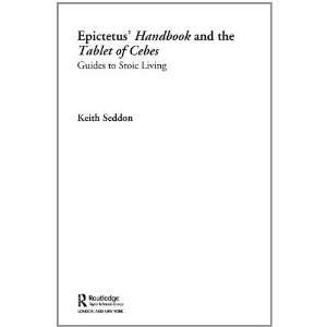  Epictetus Handbook and the Tablet of Cebes Guides to 