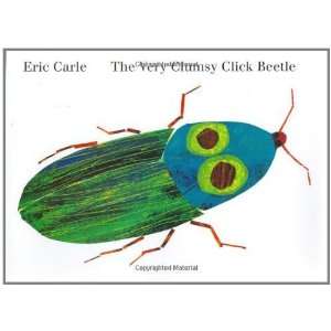   Click Beetle (Eric Carles Very Series) [Hardcover] Eric Carle Books
