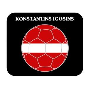  Konstantins Igosins (Latvia) Soccer Mouse Pad Everything 