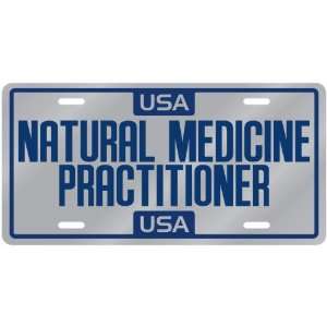  New  Usa Natural Medicine Practitioner  License Plate 