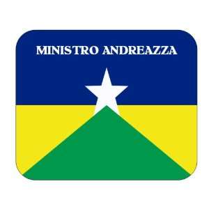  Brazil State   Rondonia, Ministro Andreazza Mouse Pad 