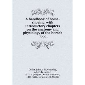  chapters on the anatomy and physiology of the horses foot 