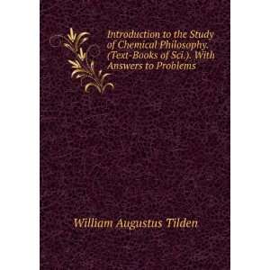   Books of Sci.). With Answers to Problems William Augustus Tilden