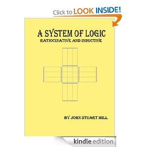 System Of Logic, Ratiocinative And Inductive Book I VI (Annotated 