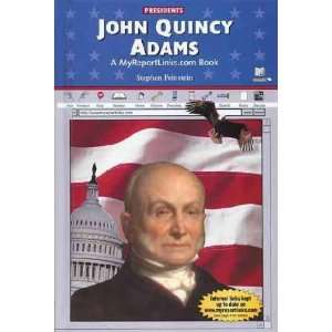  John Quincy Adams Stephen Feinstein Books