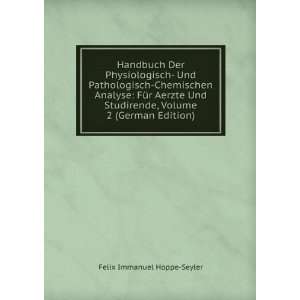   , Volume 2 (German Edition) Felix Immanuel Hoppe Seyler Books